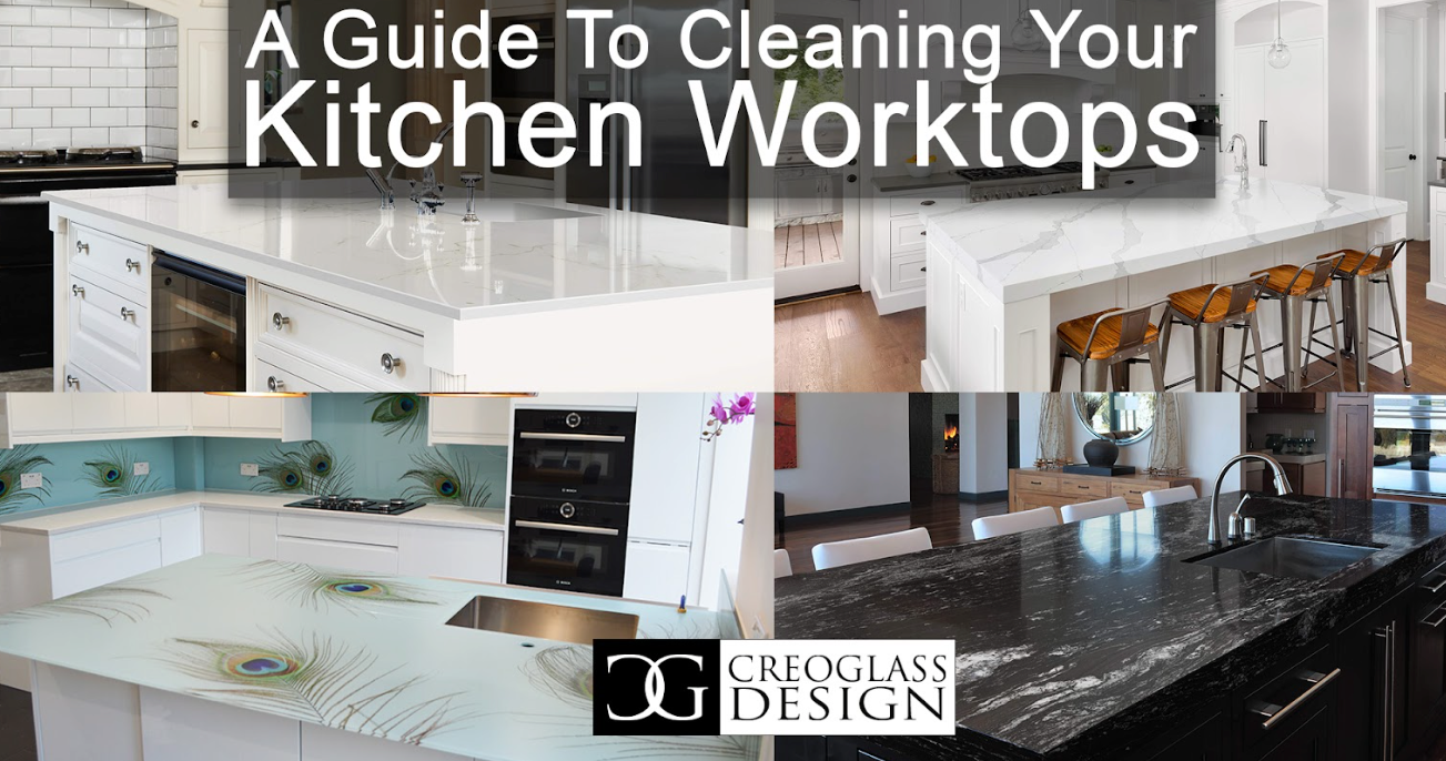 A Guide To Clean Your Kitchen Worktops CreoGlass E-Shop